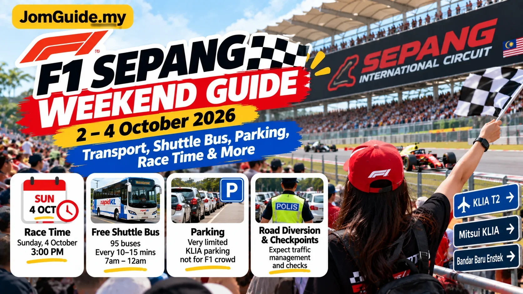 Going to F1 at Sepang This Weekend? Race Time, Free Shuttles, Parking and Transport Guide